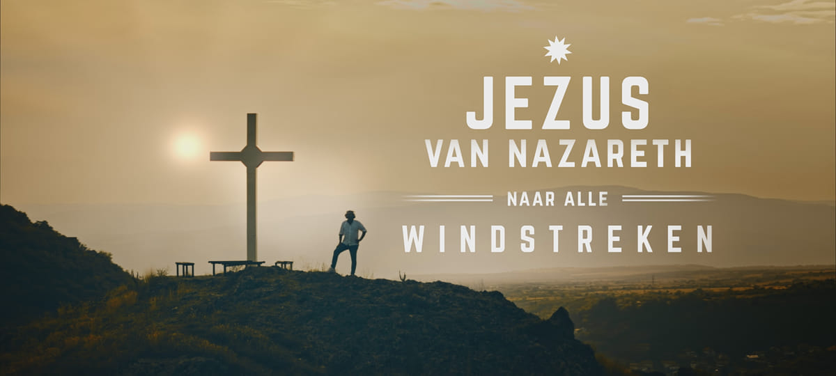 Jezus van Nazareth naar alle windstreken EO EO Jezus van Nazareth naar alle windstreken EO EO