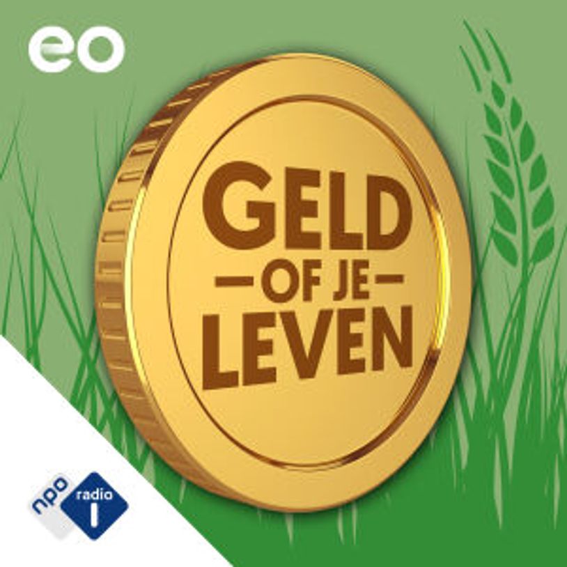 Geld of je Leven - Podcast