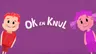 Ok en Knul