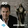 Adieu God?